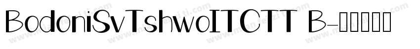 BodoniSvTshwoITCTT B字体转换
